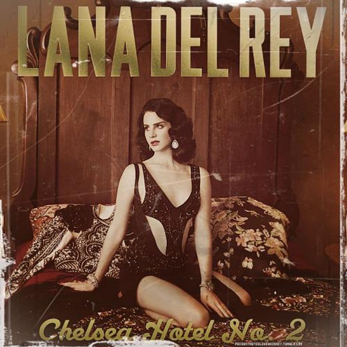 Music Chelsea Hotel No2- Lana del rey