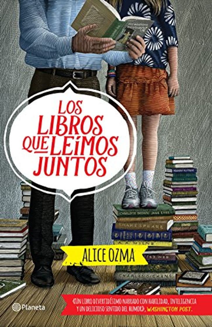 Libro Los libros que leímos juntos: Un libro divertidísimo narrado con habilidad, inteligencia y un delicioso sentido del humor