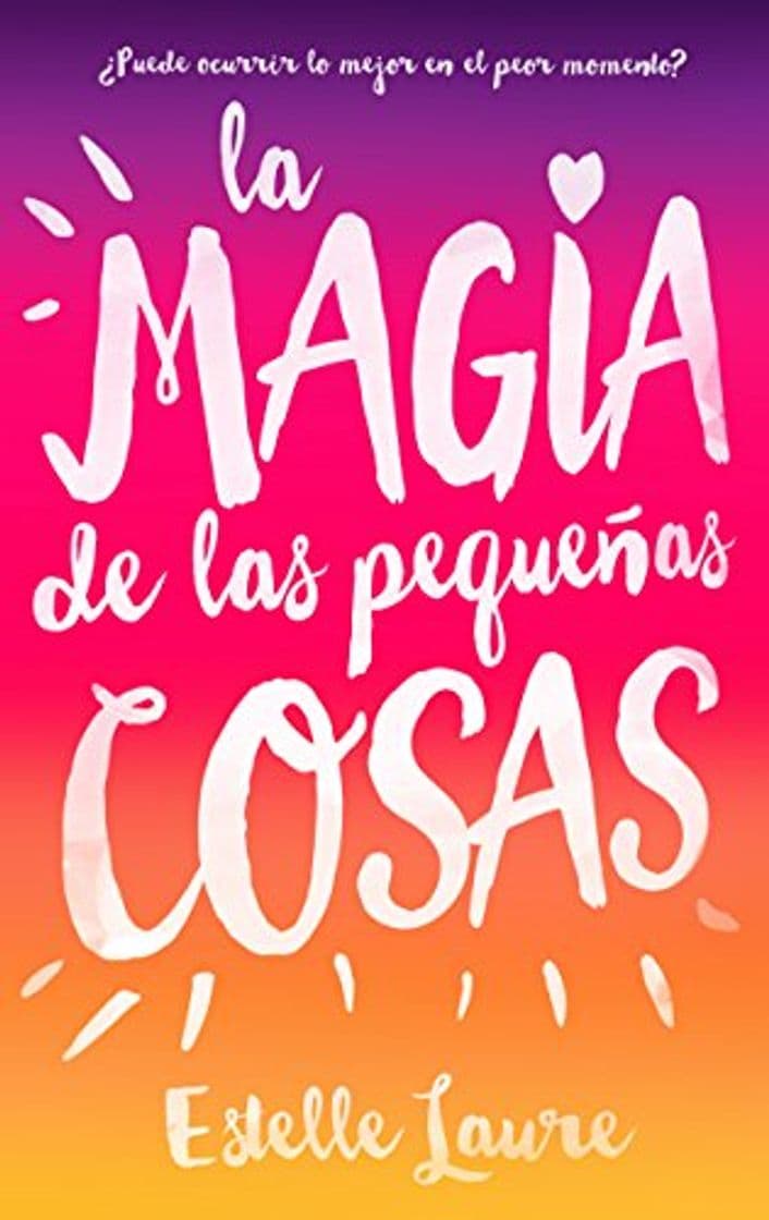 Libro La magia de las pequeñas cosas