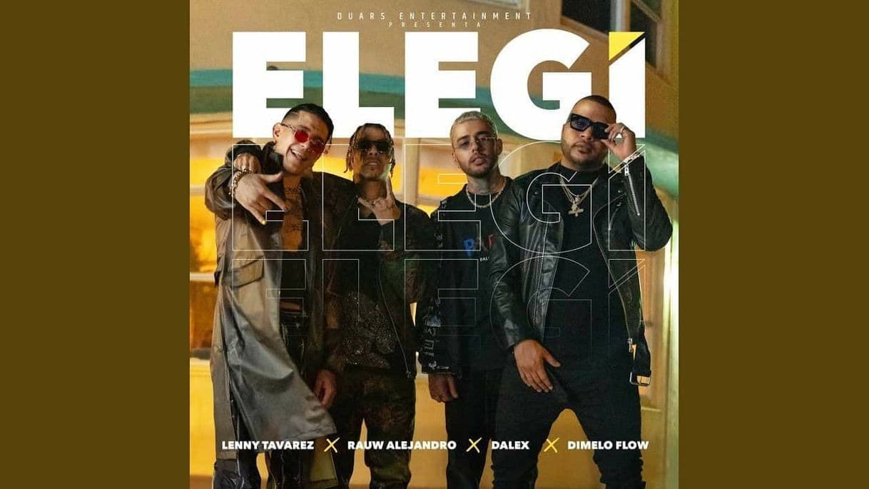 Canción Elegí (feat. Dímelo Flow)