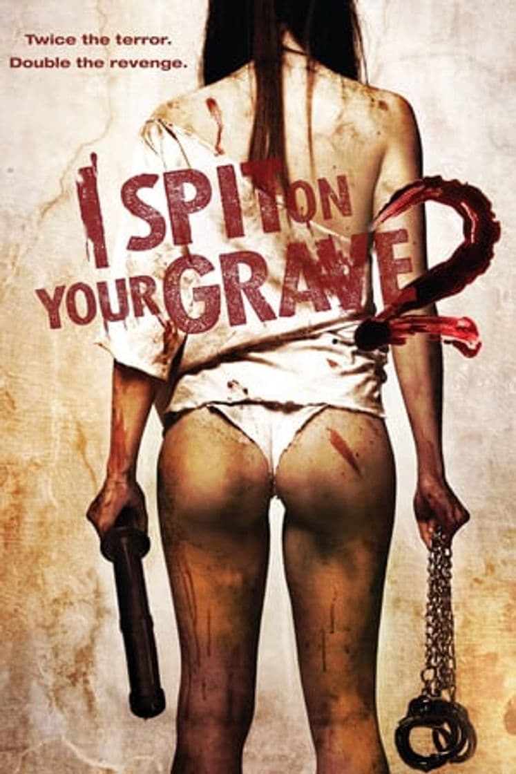 Película I Spit on Your Grave 2