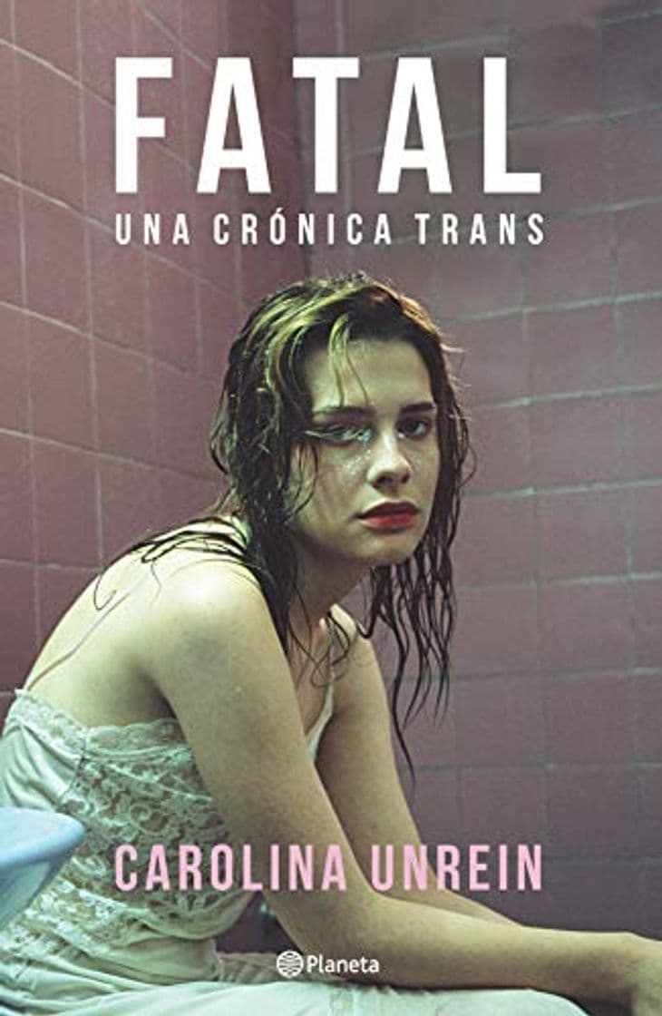 Libro Fatal: Una crónica trans