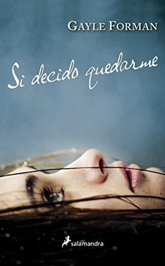 Book Si decido quedarme / If I Stay by Gayle Forman