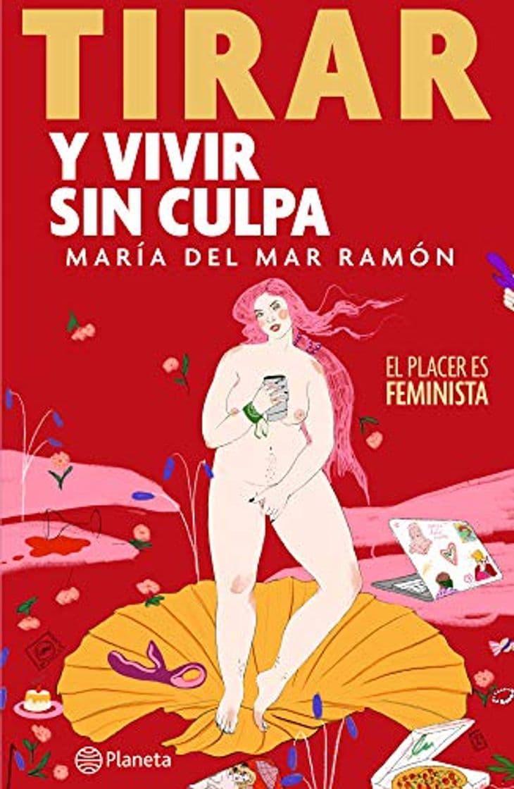 Libro Tirar y vivir sin culpa