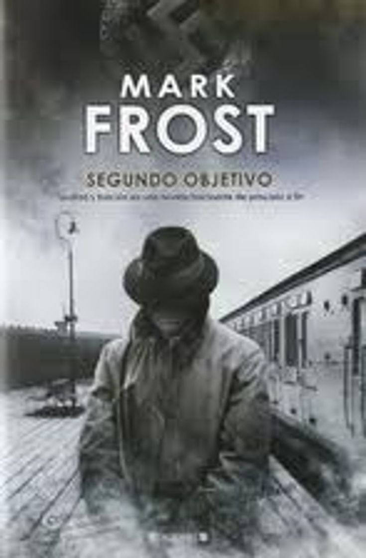 Libro Segundo objetivo by Mark Frost