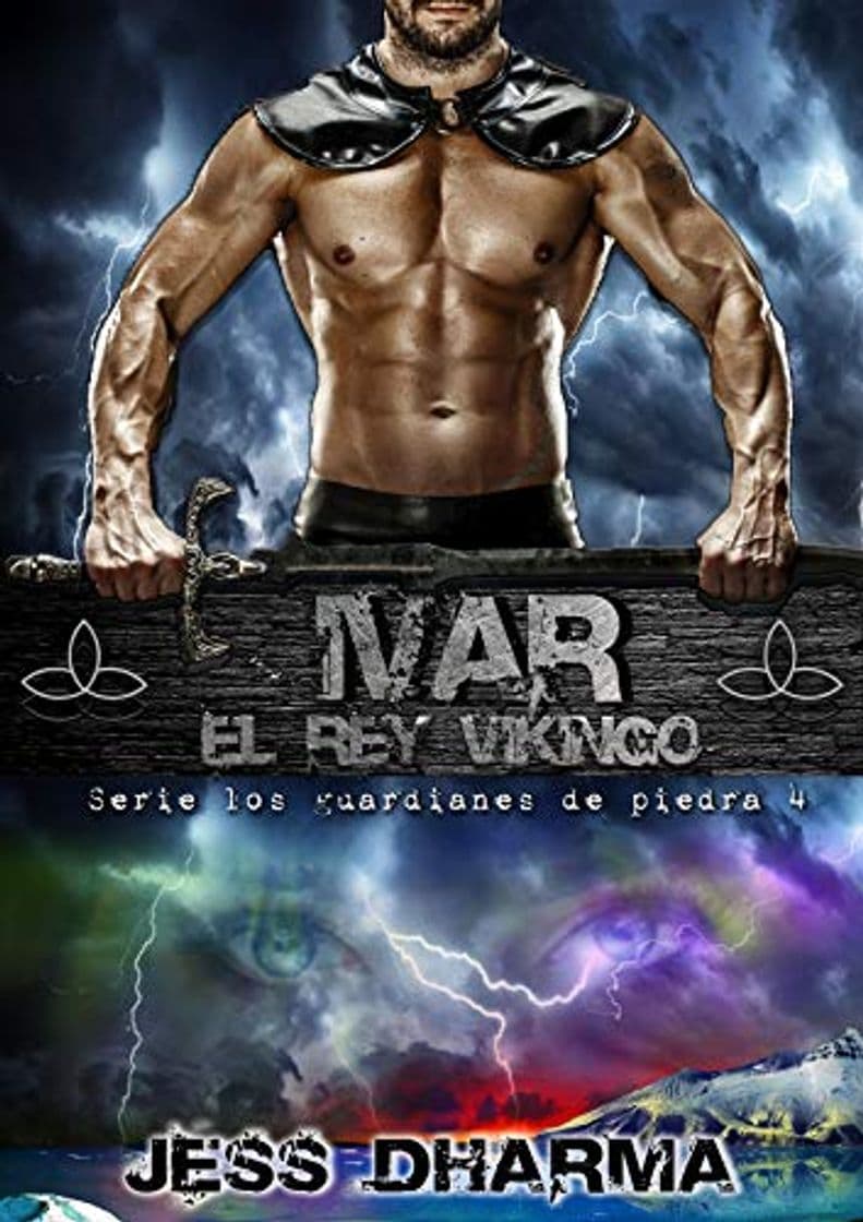 Libro Ivar el Rey Vikingo: Los guardianes de piedra 4