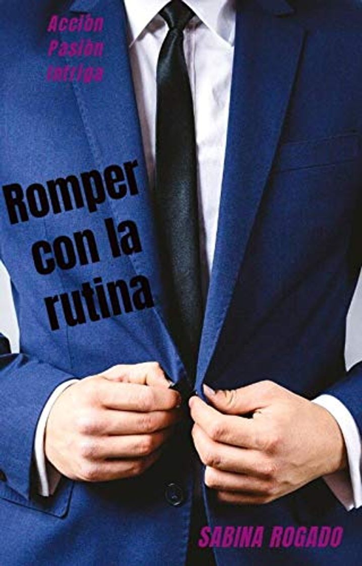 Libro ROMPER CON LA RUTINA