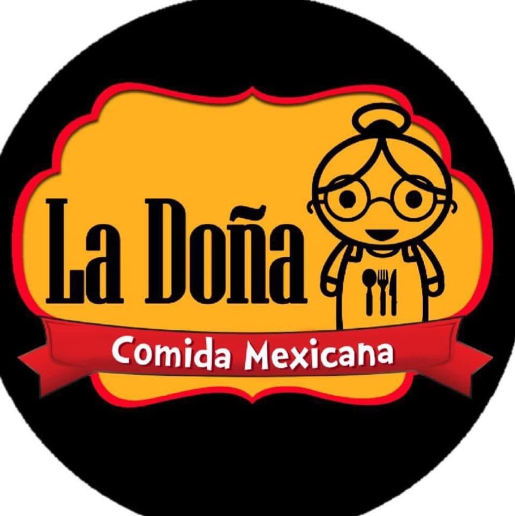 Restaurants La Doña "Comida Mexicana"