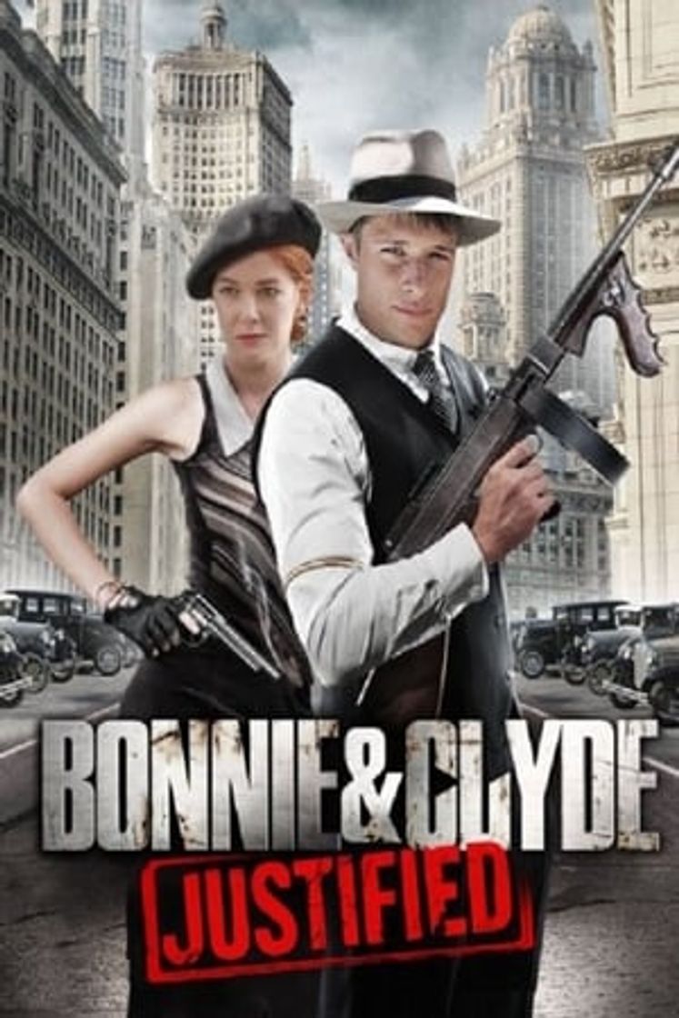 Movie Bonnie & Clyde: Justified