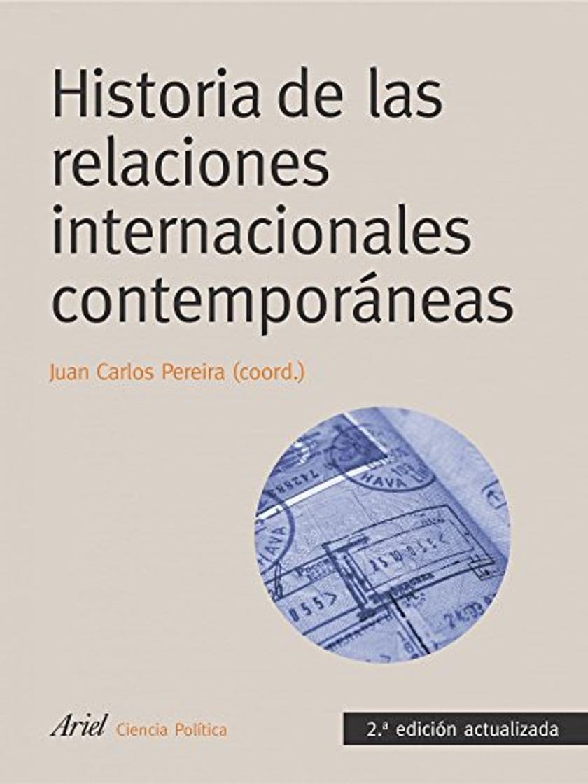 Libro Historia de las relaciones internacionales contemporáneas: 2ª edición actualizada