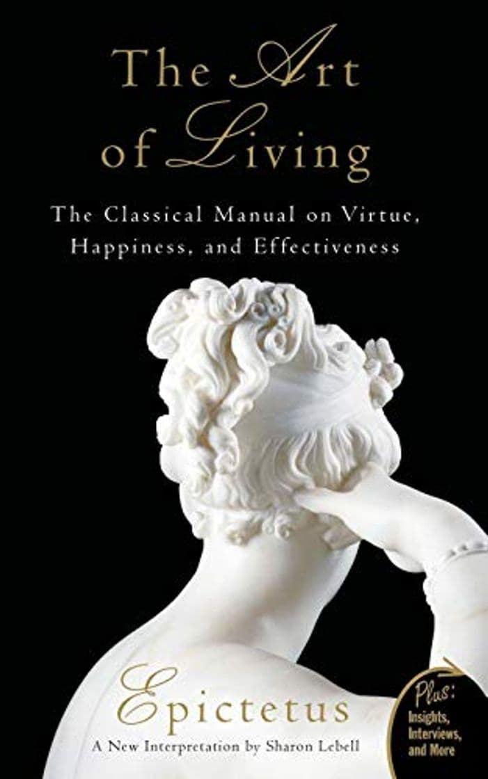 Book THE ART OF LIVING: The Classical Manual on Virtue, Happiness, and Effectiveness