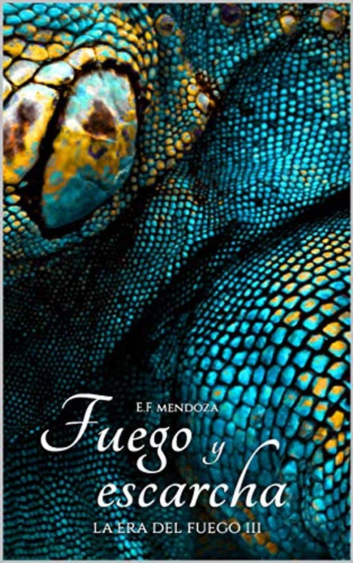 Libro Fuego y Escarcha: La Era del Fuego III