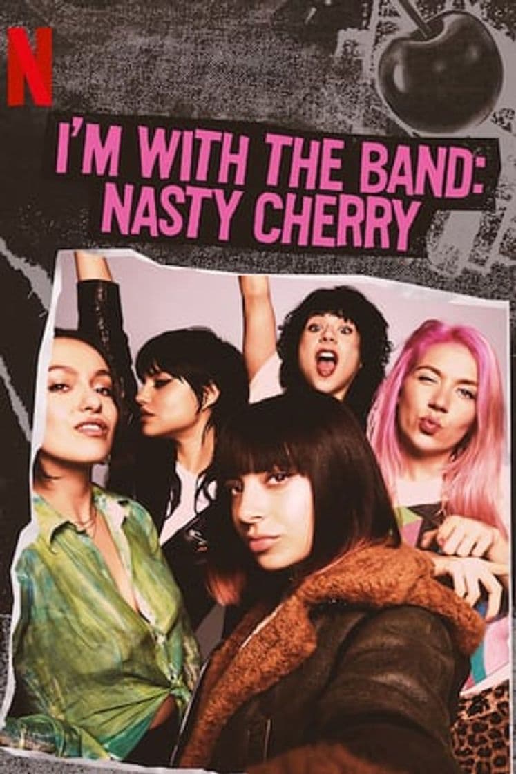 Serie I'm with the Band: Nasty Cherry