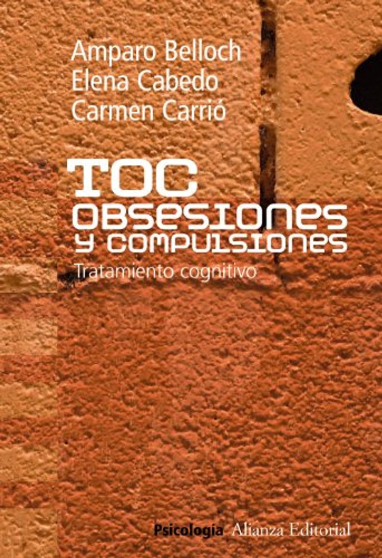 Book TOC. Obsesiones y compulsiones: Tratamiento cognitivo del Trastorno Obsesivo Compulsivo