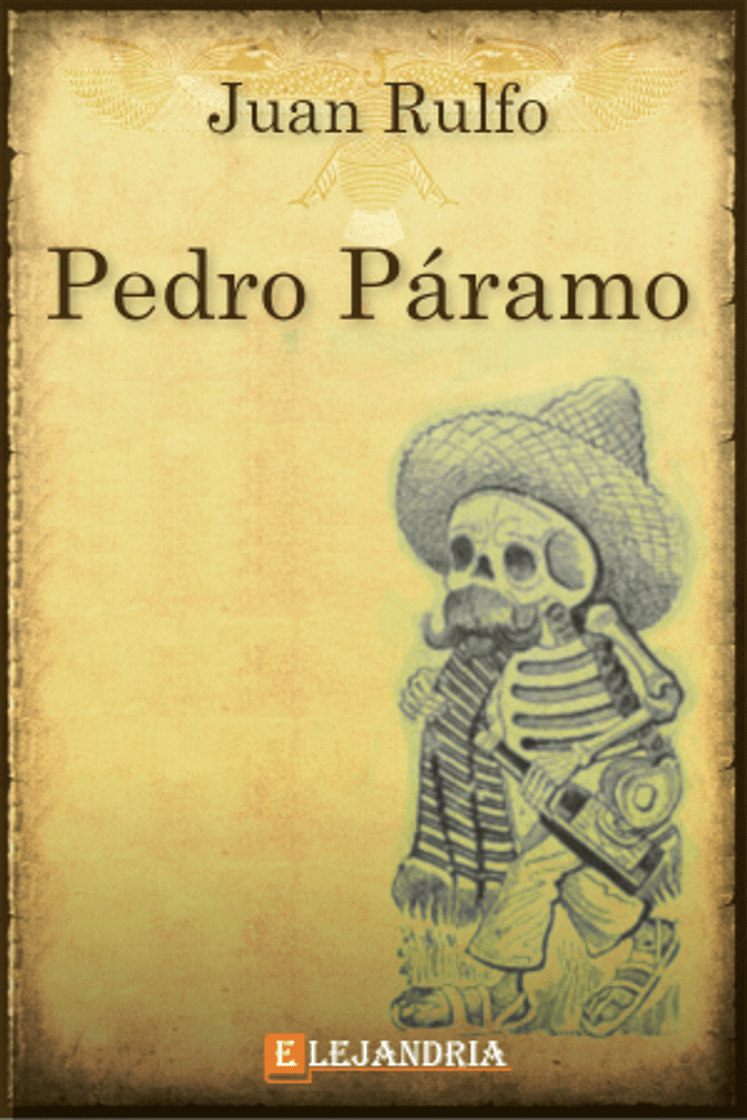 Libro Pedro Páramo: Pedro Paramo