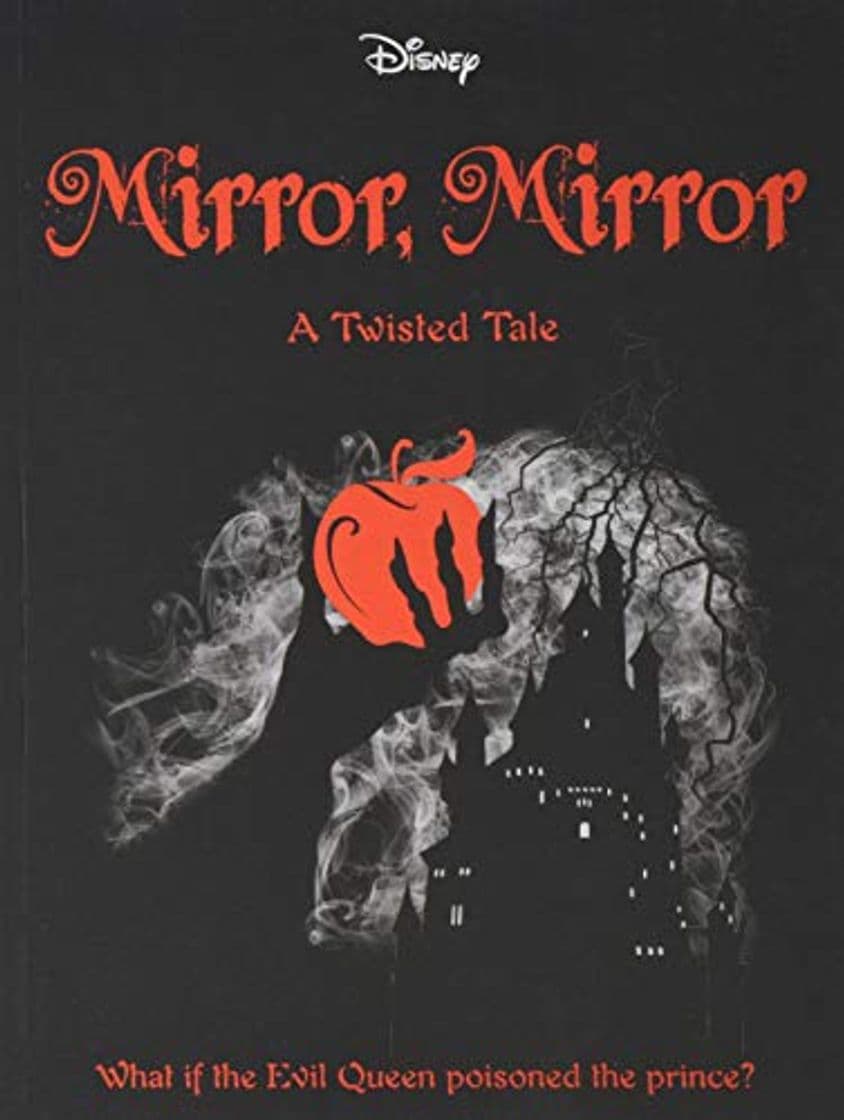 Book Disney Princess Snow White: Mirror, Mirror (Twisted Tales 384 Disney)