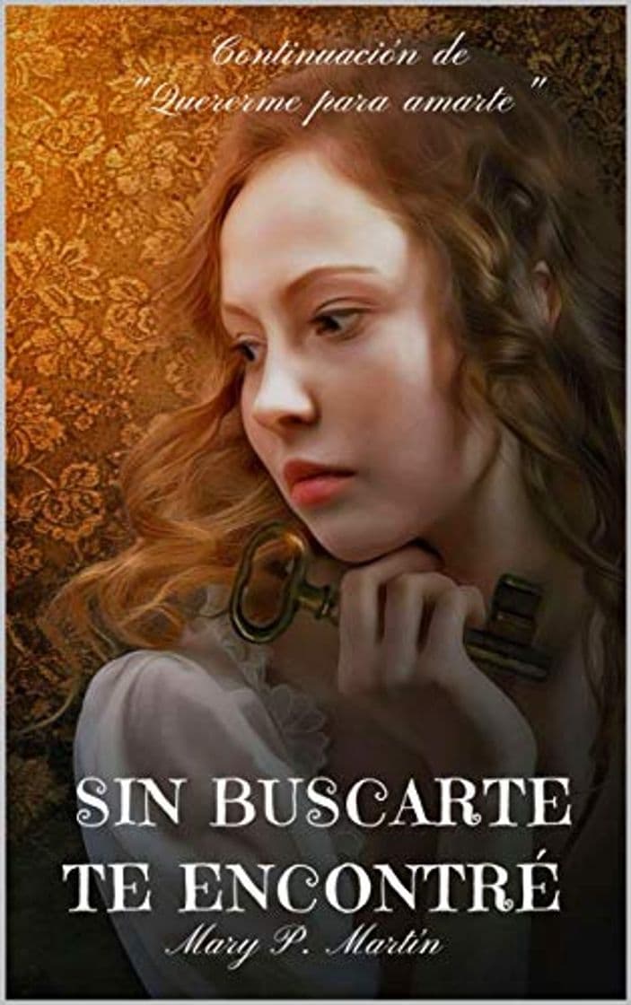 Libro SIN BUSCARTE, TE ENCONTRÉ