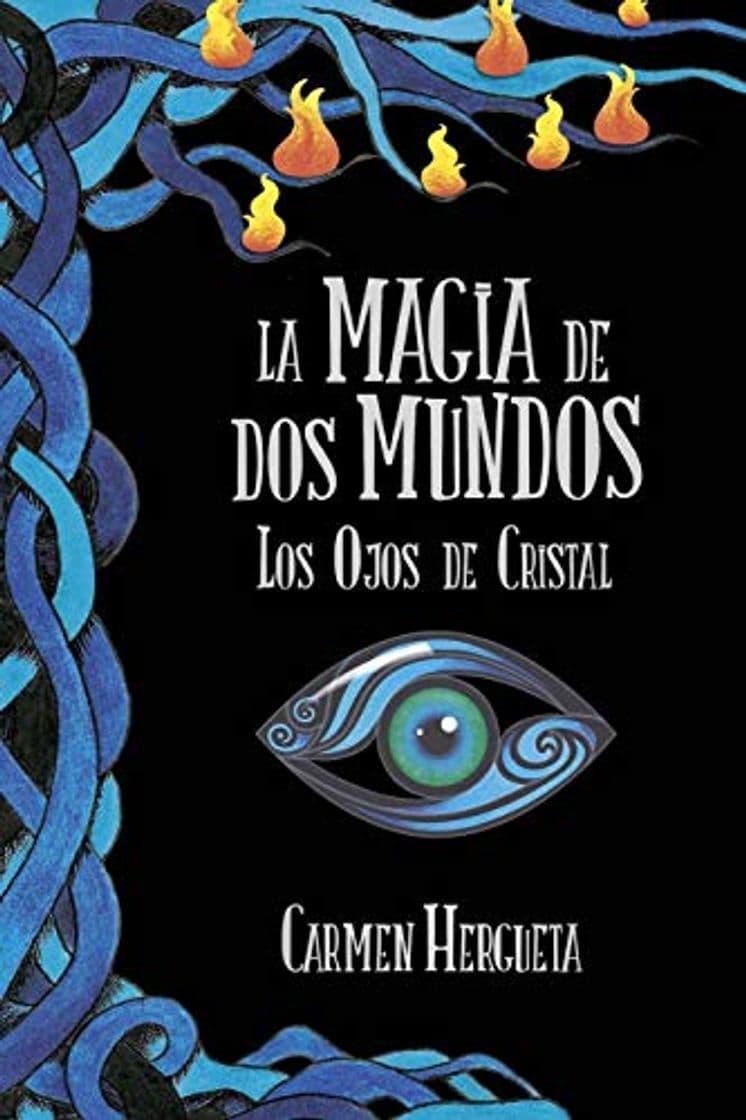 Libro La magia de dos mundos: Los Ojos de Cristal