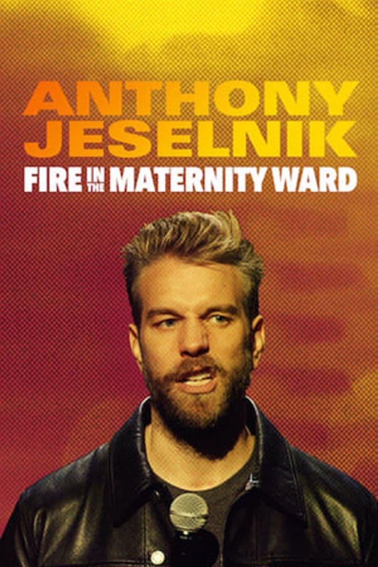 Película Anthony Jeselnik: Fire in the Maternity Ward