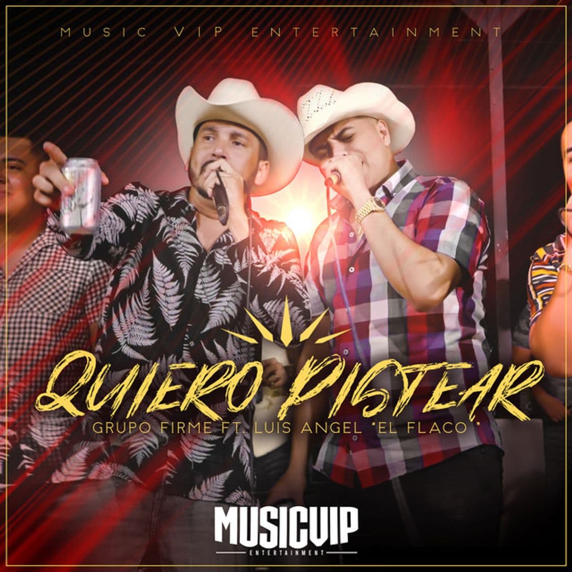 Canción Quiero Pistear (feat. Luis Angel "El Flaco")