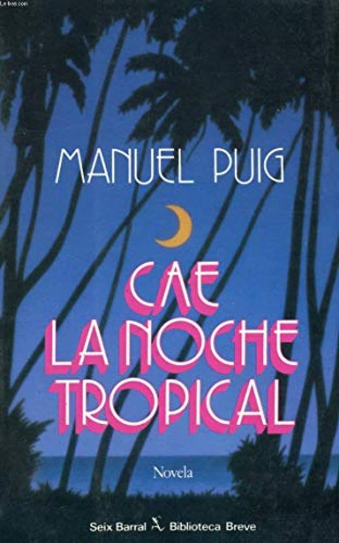 Libro Cae La Noche Tropical: Cae La Noche Tropical