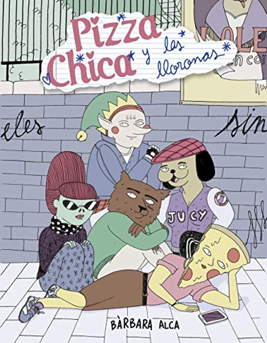 Libro PizzaChica y las Lloronas