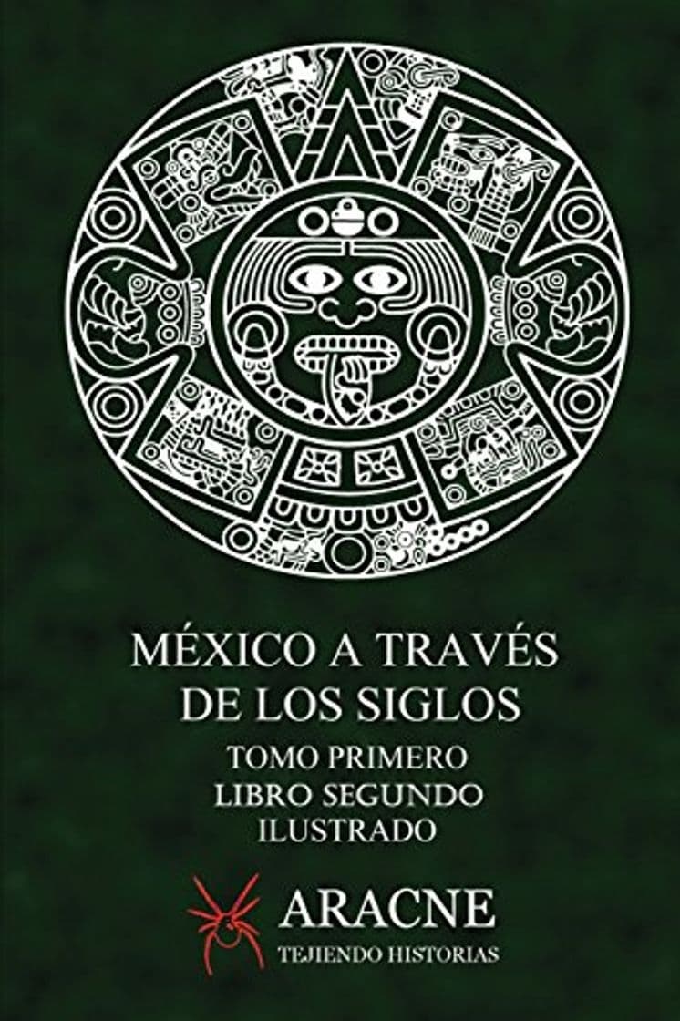 Book México a través de los Siglos