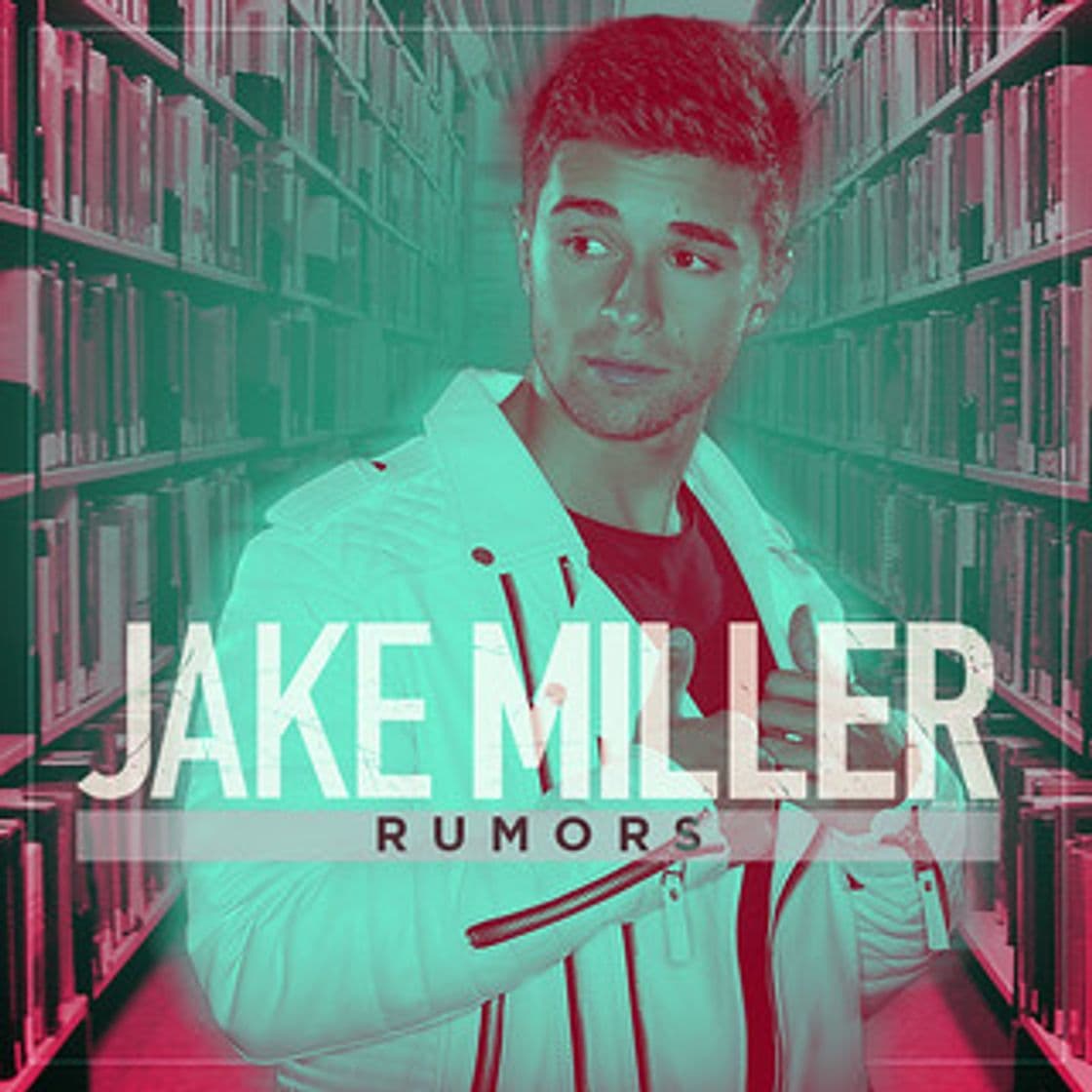 Canción Rumors - Jake Miller