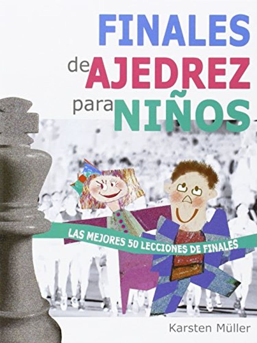 Libro Finales De Ajedrez Para Niños