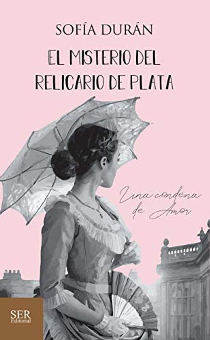 Book El misterio del relicario de plata: Una condena de amor