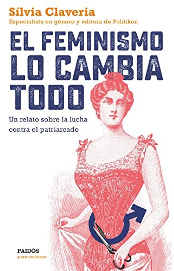 Libro El feminismo lo cambia todo