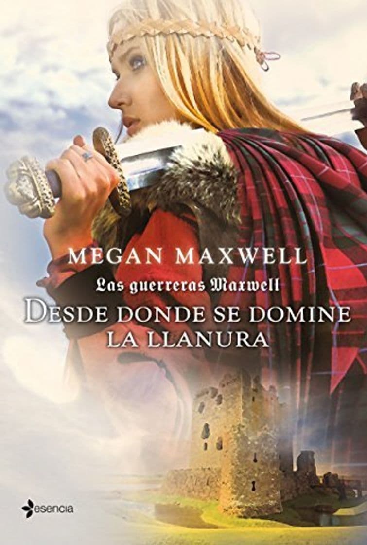 Book Las guerreras Maxwell- Desde donde se domine la llanura