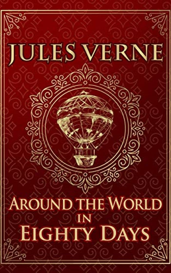 Fashion Around the World in 80 Days - Jules Verne: Illustrated edition