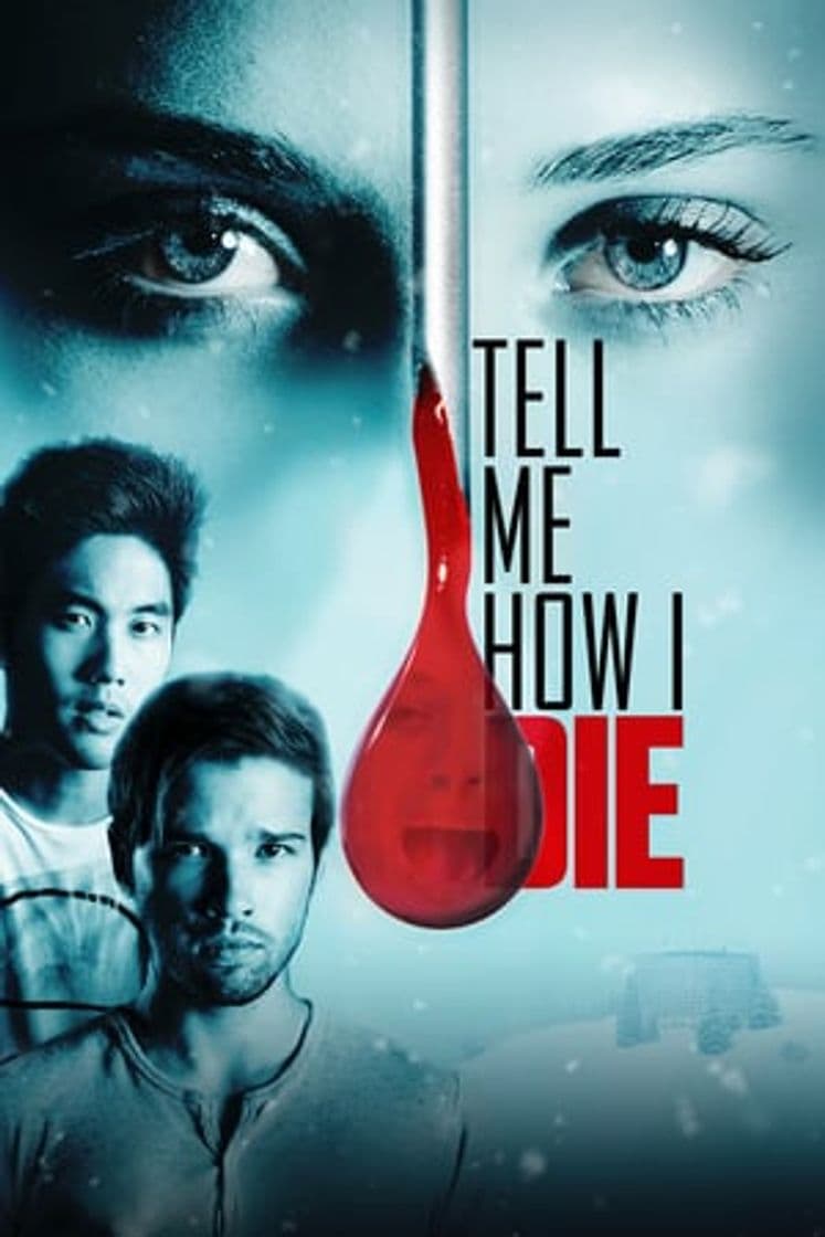 Movie Tell Me How I Die