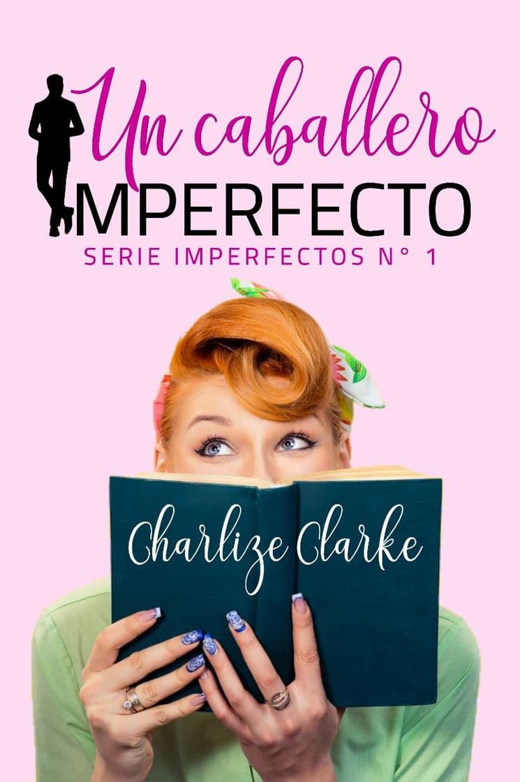 Libro UN CABALLERO IMPERFECTO