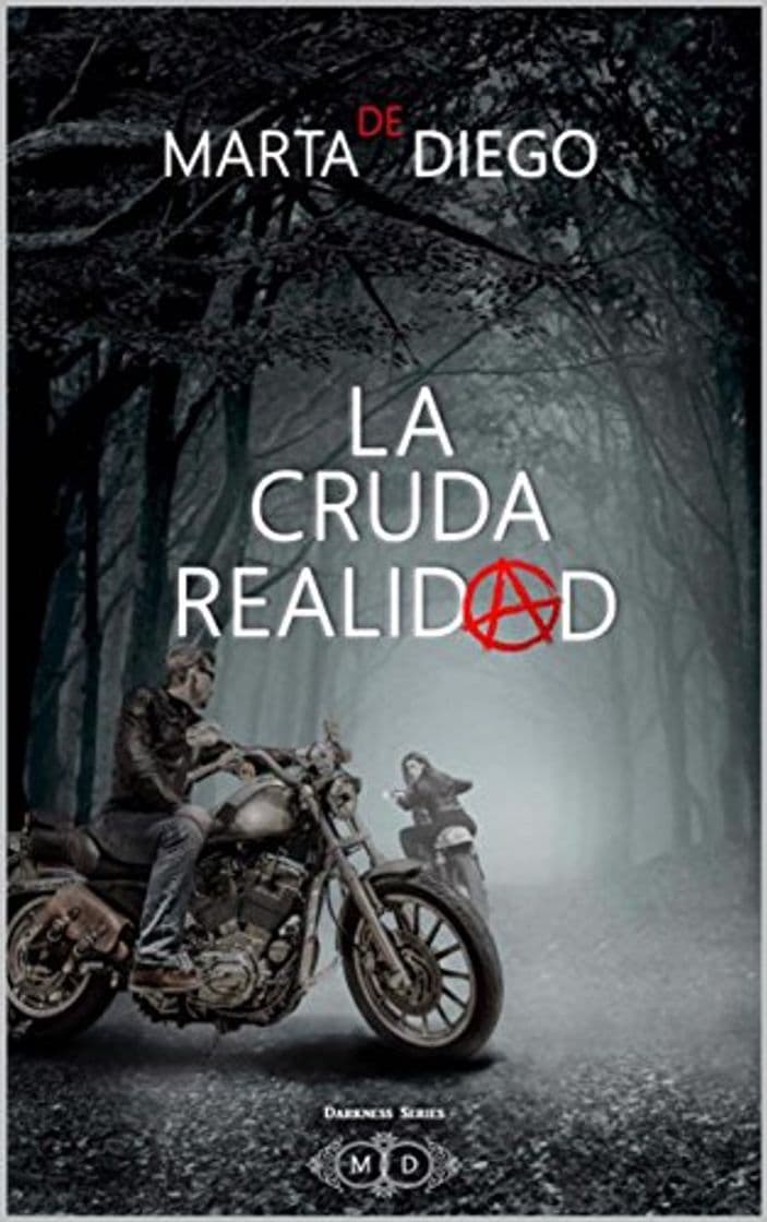 Libro La cruda realidad: Darkness Series