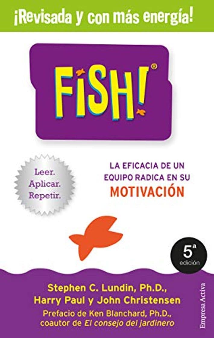 Libro Fish!: La eficacia de un equipo radica en su capacidad de motivación