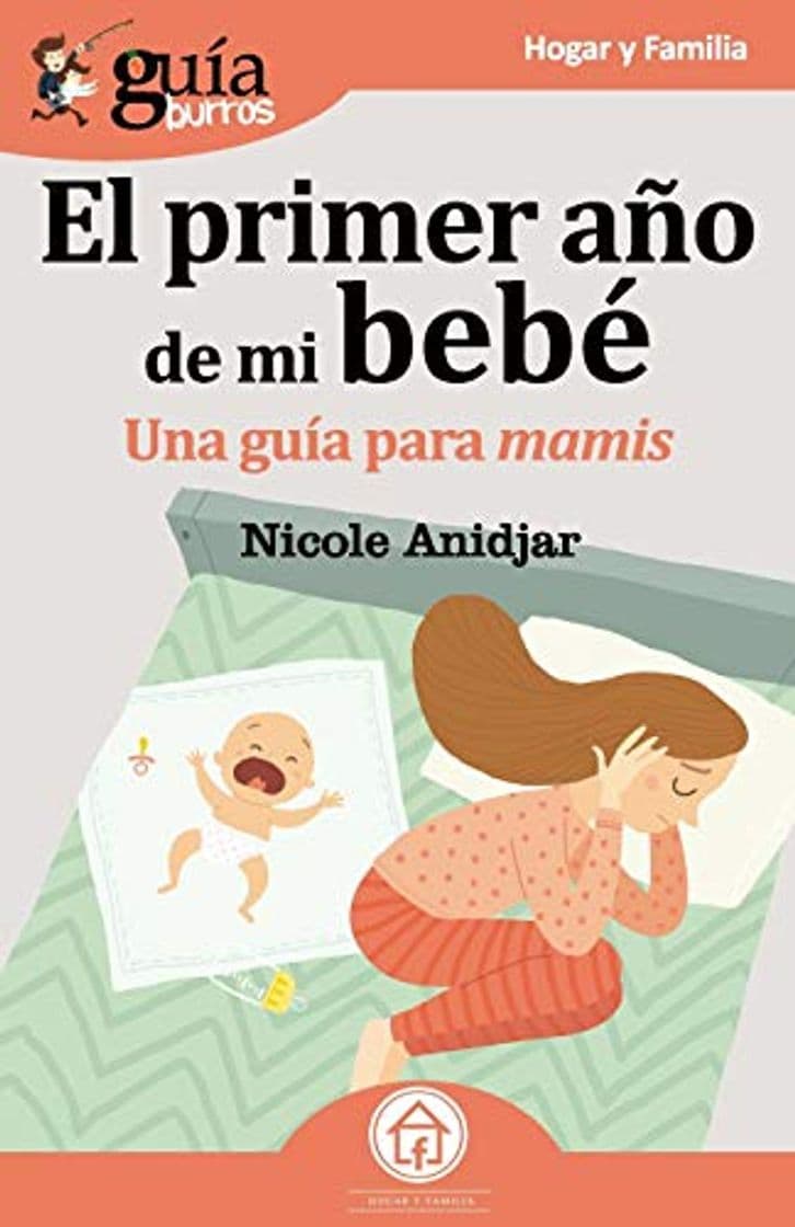 Libro GuíaBurros El primer año de mi bebe: Una guía para mamis: 44