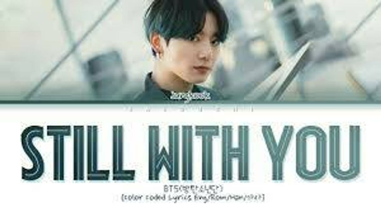 Canción still with you - Jungkook

