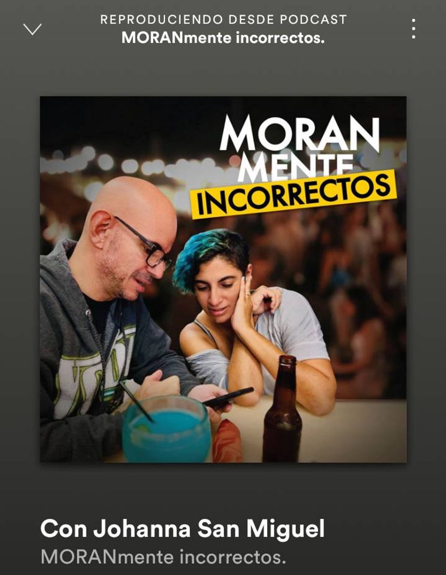 Fashion Podcast N°15 MORANmente INCORRECTOS