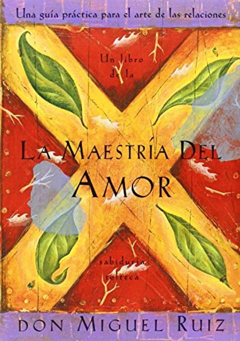 Libro La Maestria del Amor: Un Libro de la Sabiduria