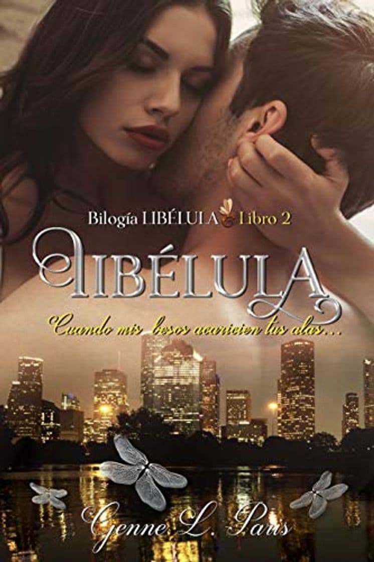 Libro Libélula 2: Cuando mis besos acaricien tus alas