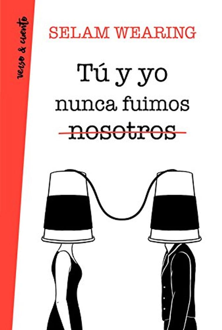 Book Tú y yo nunca fuimos nosotros