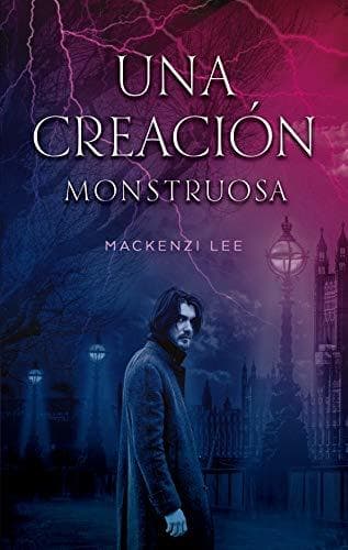 Book Una creación monstruosa