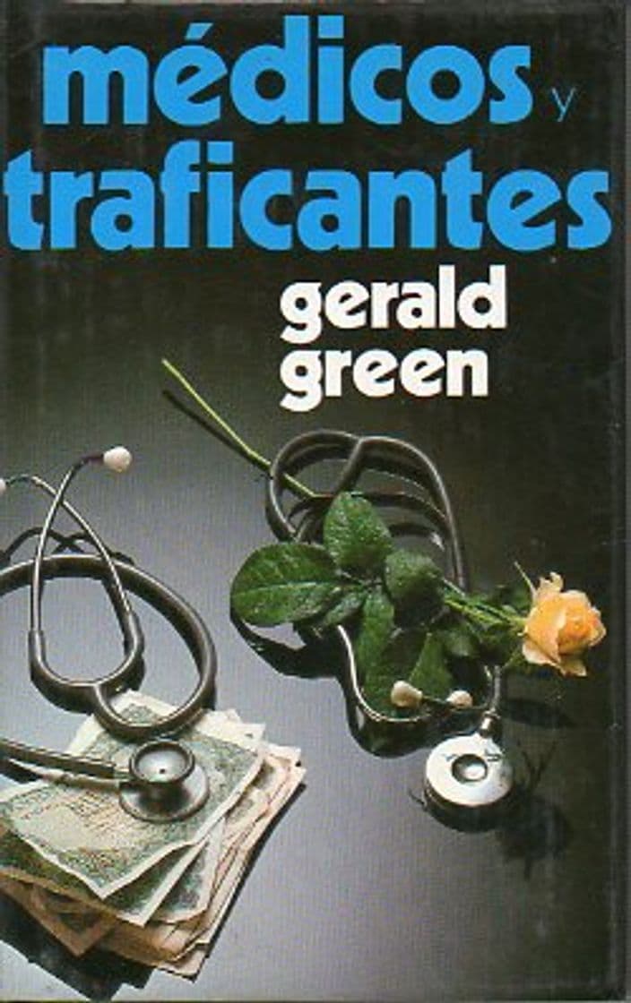 Libro MÉDICOS Y TRAFICANTES