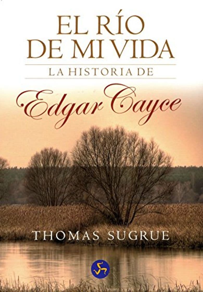 Book El río de mi vida : la historia de Edgar Cayce