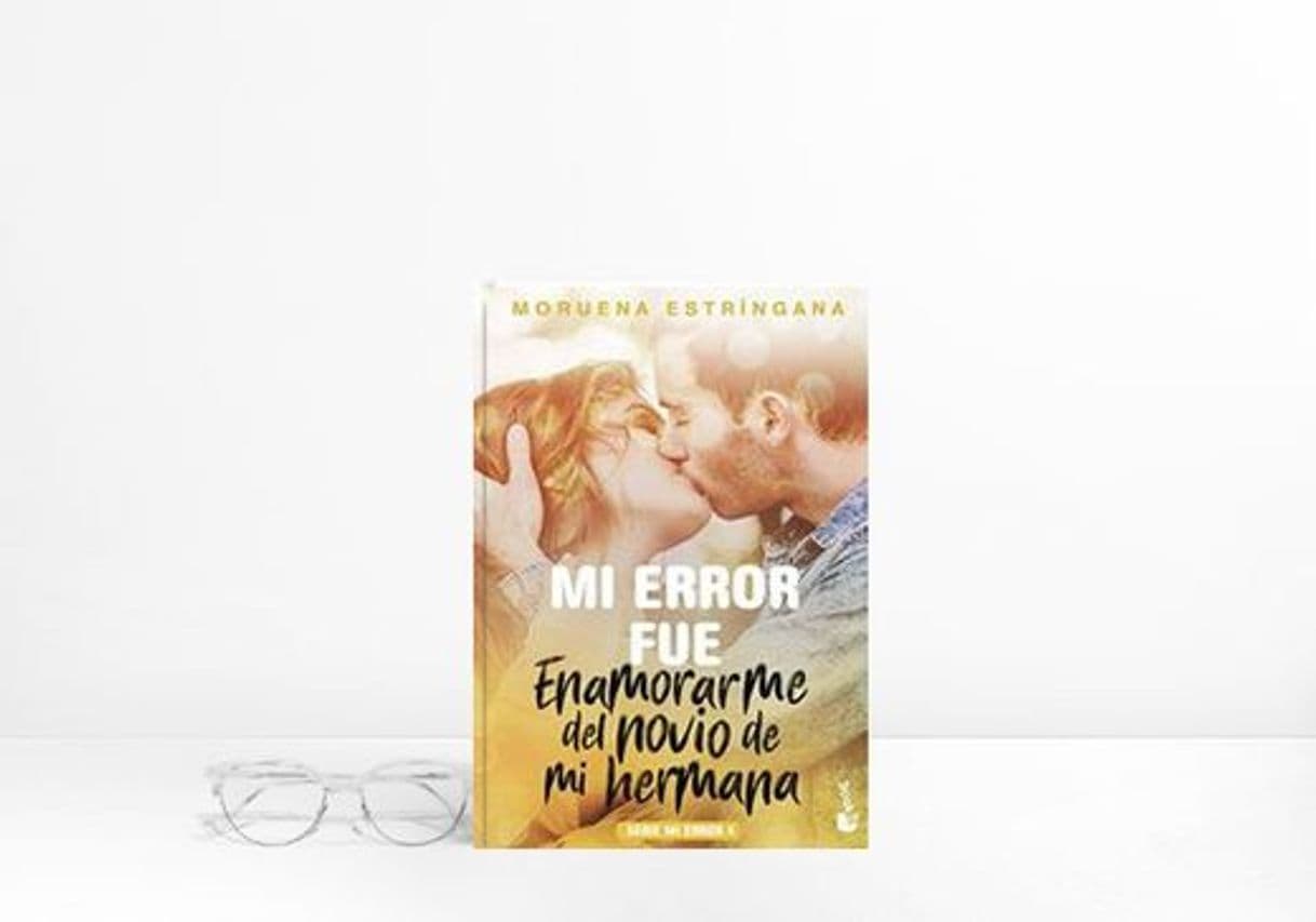 Book Mi error fue enamorarme del novio de mi hermana: Serie Mi error