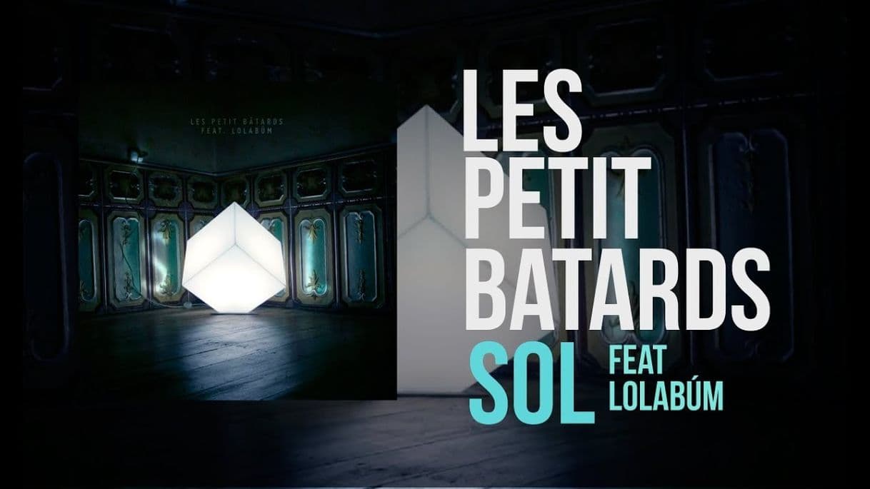 Canción Sol - Les petit bâtards