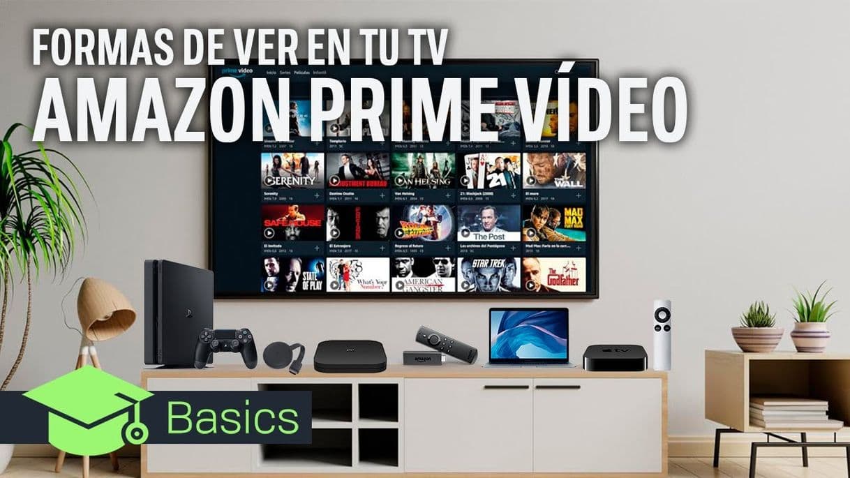 Fashion AMAZON PRIME VÍDEO en tu TV: MÉTODOS, ALTERNATIVAS y ...