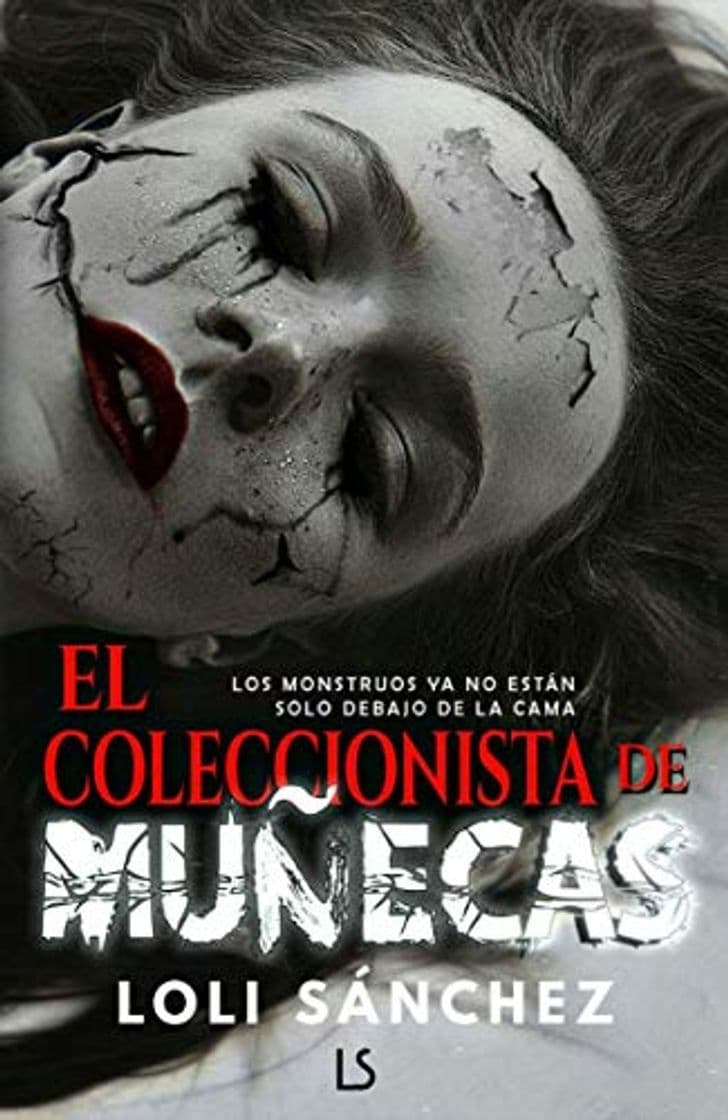 Book El Coleccionista de muñecas: Los monstruos ya no están solo debajo de la cama